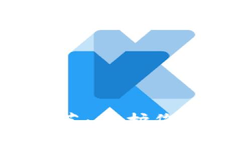 USDT最靠谱的钱包推荐：保护您的数字资产的最佳选择